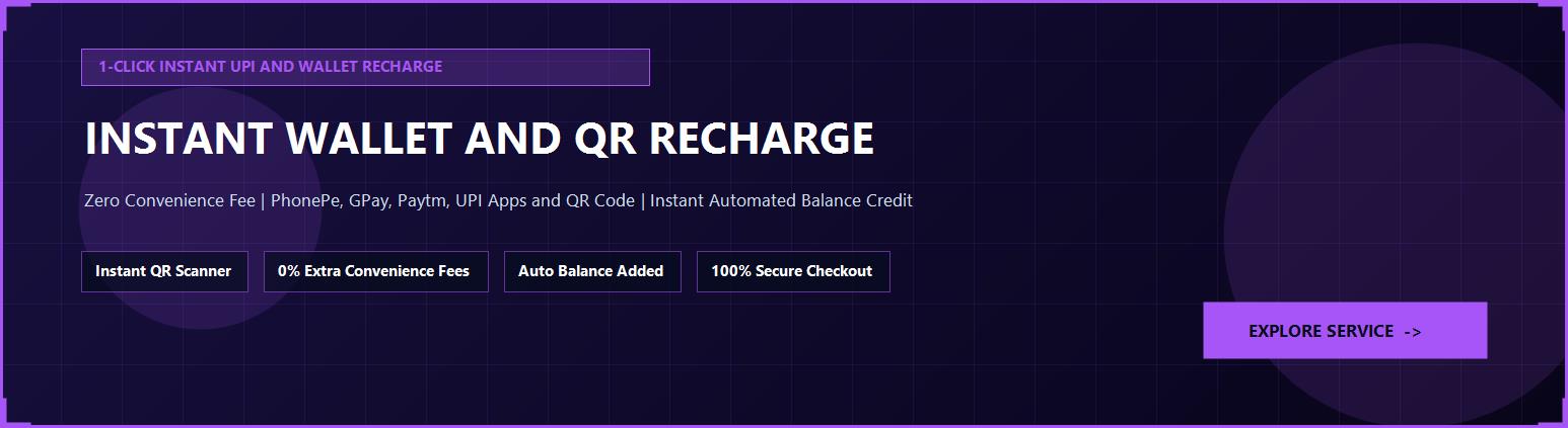 Instant Wallet & QR Recharge